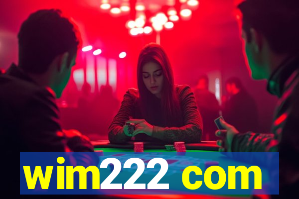 wim222 com